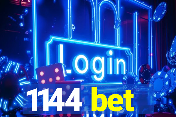 1144 bet